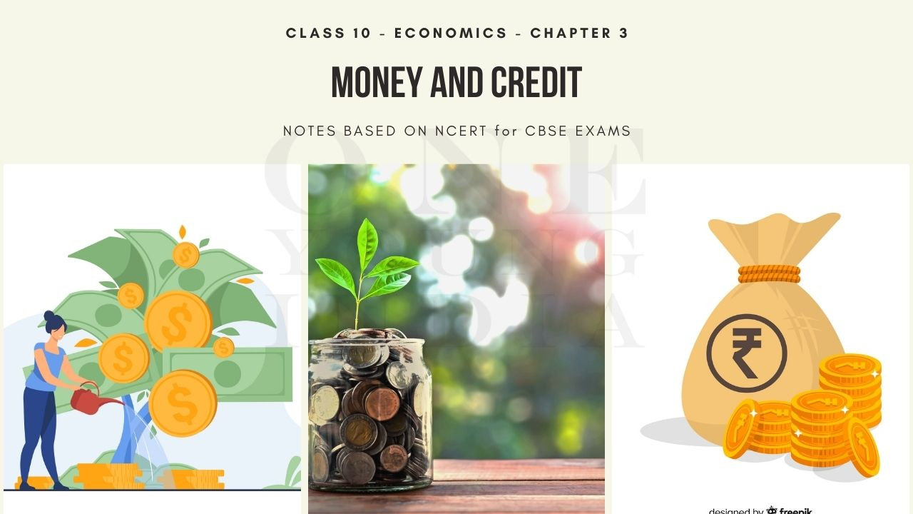 Money and CreditNotes CBSE Class 10 Social Science Economics